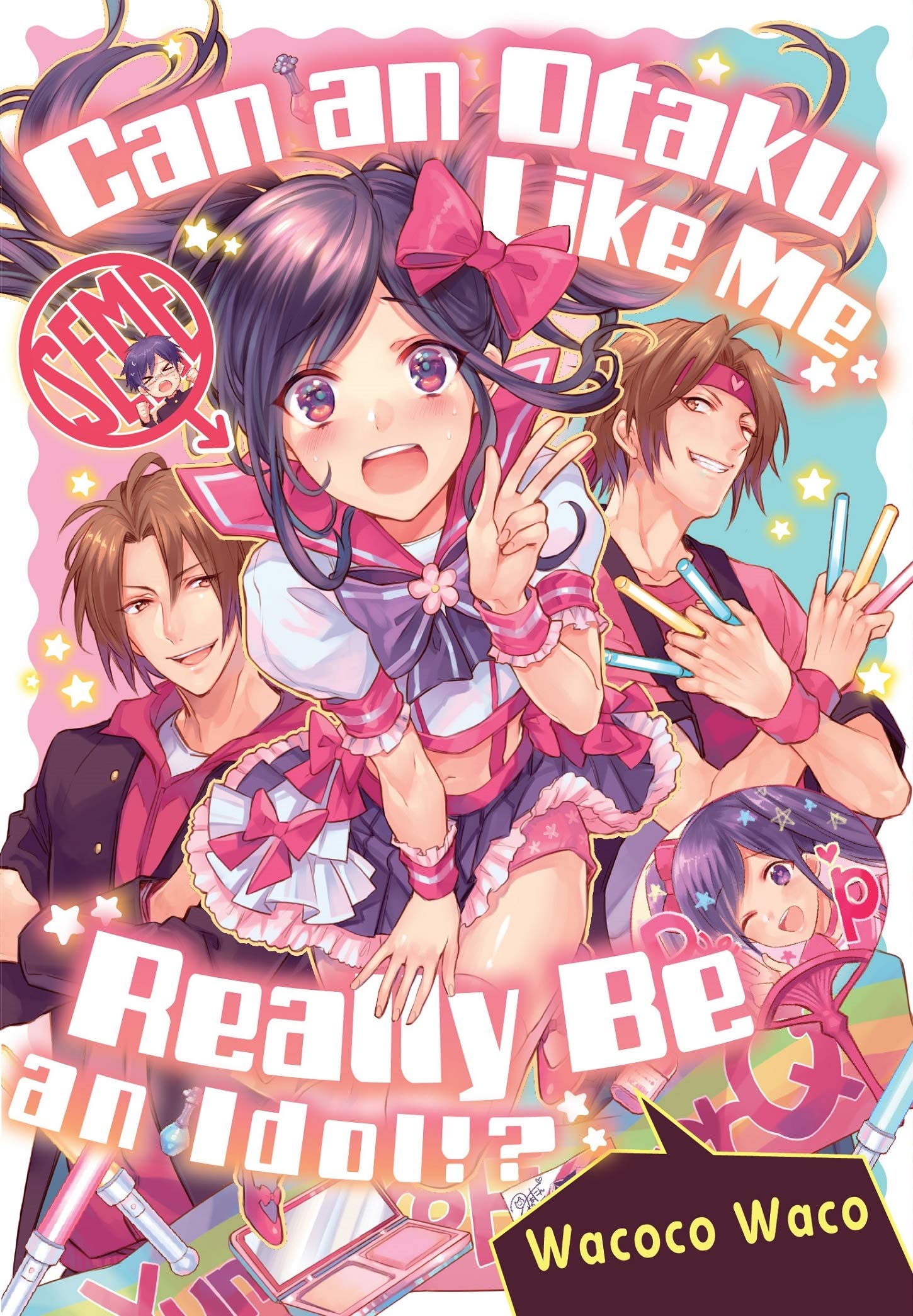 Can an Otaku Like Me Really Be an Idol? Kuma